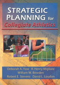 Cover image for Strategic Planning for Collegiate Athletics