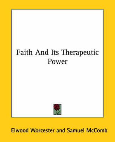 Cover image for Faith and Its Therapeutic Power