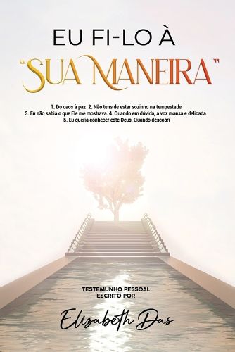 Cover image for Eu fi-lo a sua maneira Portugues