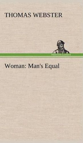 Woman: Man's Equal