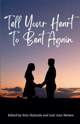 Cover image for Tell Your Heart to Beat Again