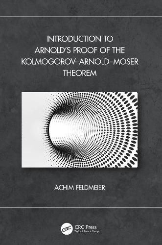 Introduction to Arnold's Proof of the Kolmogorov-Arnold-Moser Theorem