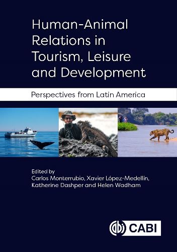 Cover image for Human-Animal Relations in Tourism, Leisure and Development