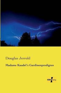 Cover image for Madame Kaudels Gardinenpredigten