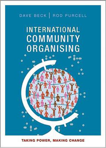 Cover image for International Community Organising: Taking Power, Making Change