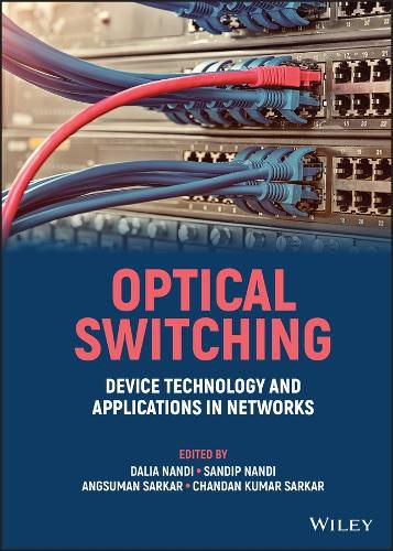 Cover image for Optical Switching: Device Technology and Applicati ons in Networks