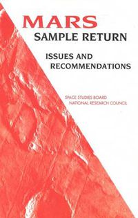 Cover image for Mars Sample Return: Issues and Recommendations