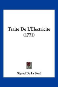 Cover image for Traite de L'Electricite (1771)