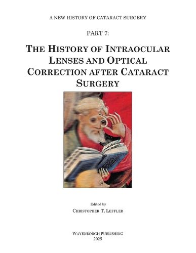 Cover image for The History of Intraocular Lenses and Optical Correction after Cataract Surgery