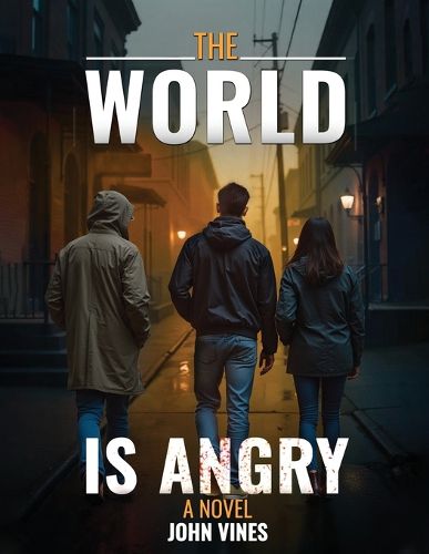 Cover image for The World Is Angry