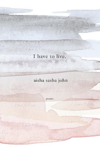 Cover image for I have to live: Poems