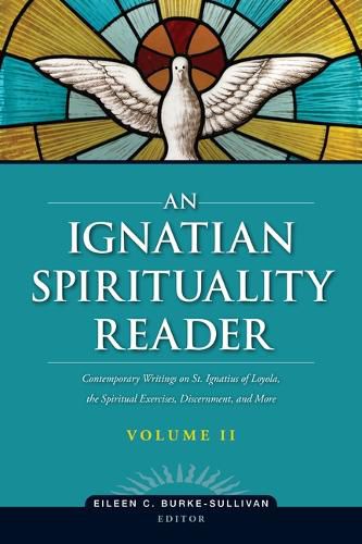 Cover image for An Ignatian Spirituality Reader, Volume II