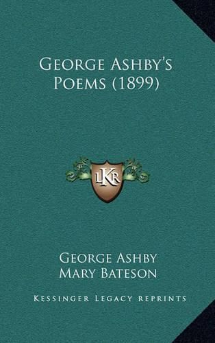 George Ashby's Poems (1899)