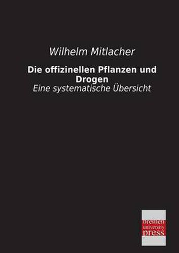 Cover image for Die Offizinellen Pflanzen Und Drogen