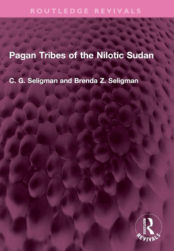 Cover image for Pagan Tribes of the Nilotic Sudan