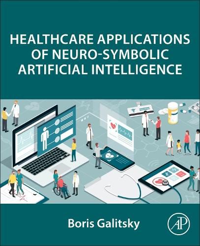 Cover image for Healthcare Applications of Neuro-Symbolic Artificial Intelligence