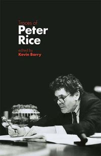 Cover image for Traces of Peter Rice