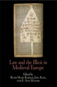 Cover image for Law and the Illicit in Medieval Europe