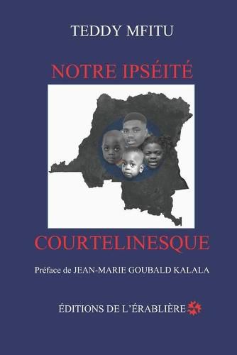 Cover image for Notre ipseite courtelinesque