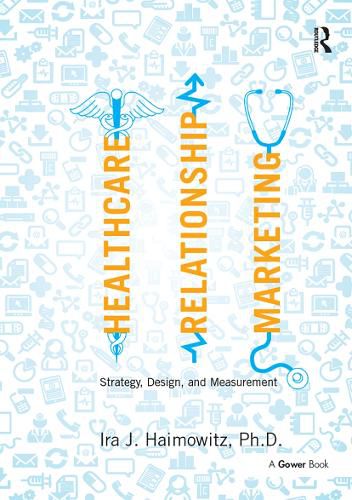 Cover image for Healthcare Relationship Marketing