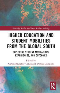 Cover image for Higher Education and Student Mobilities from the Global South