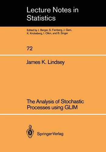 Cover image for The Analysis of Stochastic Processes using GLIM