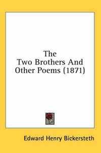 Cover image for The Two Brothers and Other Poems (1871)