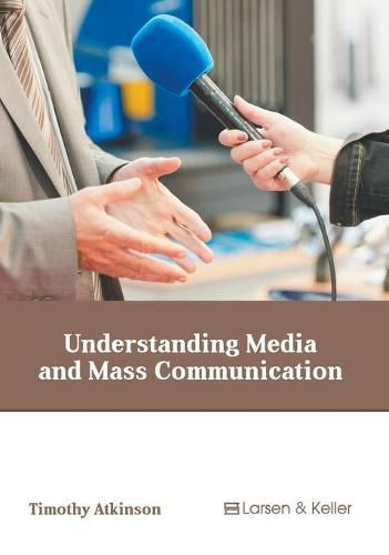 Cover image for Understanding Media and Mass Communication