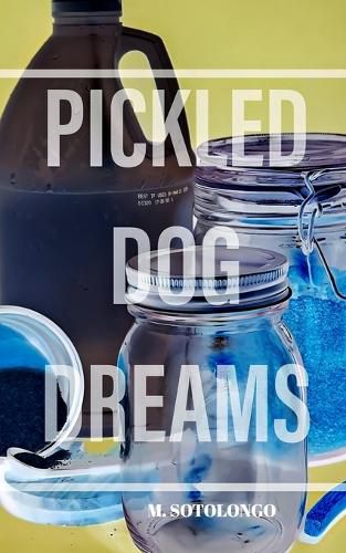Cover image for Pickled Dog Dreams