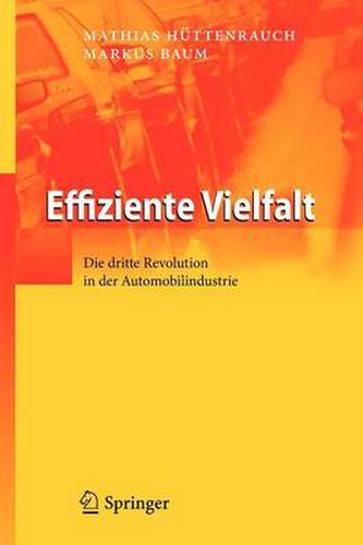 Effiziente Vielfalt: Die dritte Revolution in der Automobilindustrie