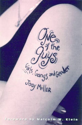 Cover image for One of the Guys: Girls, Gangs and Gender