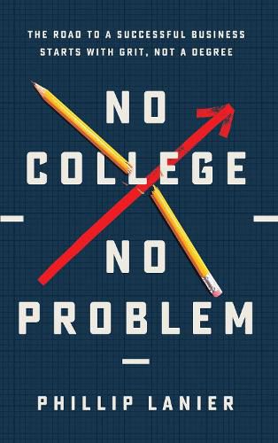 Cover image for No College, No Problem