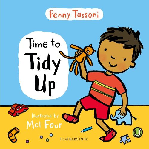 Cover image for Time to Tidy Up: Share the art of tidying up with your little one
