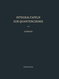 Cover image for Integraltafeln zur Quantenchemie: Zweiter Band