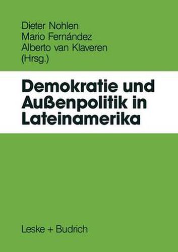 Cover image for Demokratie Und Aussenpolitik in Lateinamerika