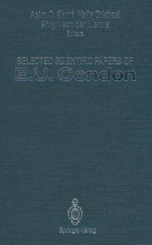 Cover image for Selected Scientific Papers of E.U. Condon