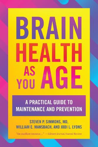 Cover image for Brain Health as You Age: A Practical Guide to Maintenance and Prevention