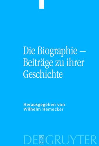 Die Biographie - Beitrage Zu Ihrer Geschichte