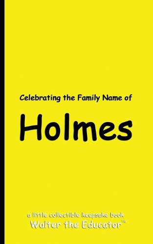 Cover image for Celebrating the Family Name of Holmes