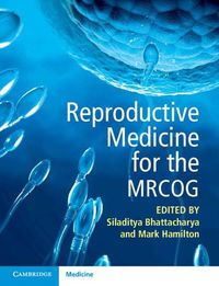 Cover image for Reproductive Medicine for the MRCOG