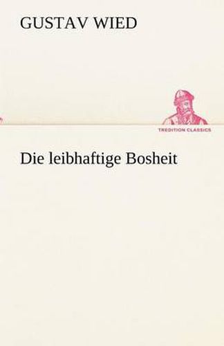 Cover image for Die Leibhaftige Bosheit