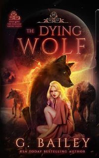 Cover image for The Dying Wolf