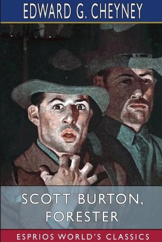 Cover image for Scott Burton, Forester (Esprios Classics)