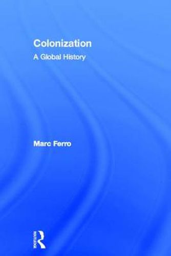 Cover image for Colonization: A Global History