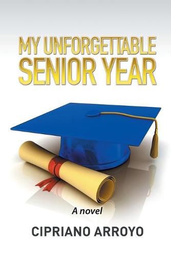 Cover image for My Unforgettable Senior Year