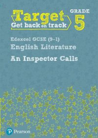 Cover image for Target Grade 5 An Inspector Calls Edexcel GCSE (9-1) Eng Lit Workbook