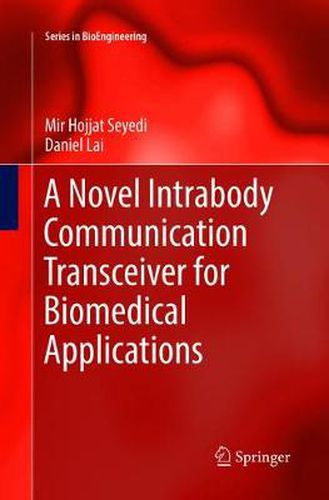 Cover image for A Novel Intrabody Communication Transceiver for Biomedical Applications