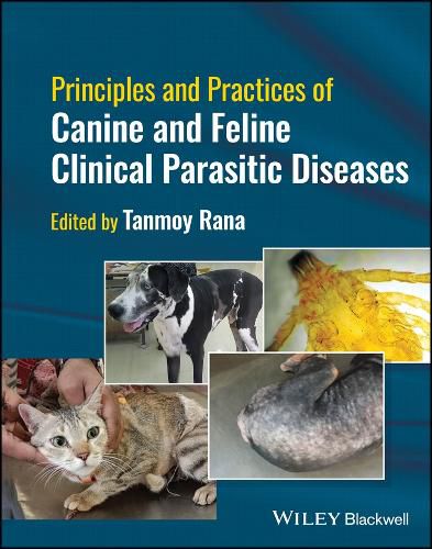 Cover image for Principles and Practices of Canine and Feline Clinical Parasitic Diseases