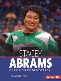 Cover image for Stacey Abrams: Champion of Democracy