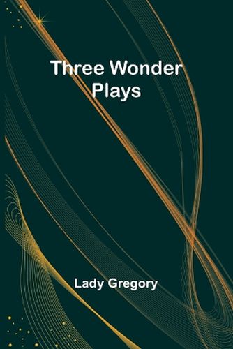 Three Wonder Plays